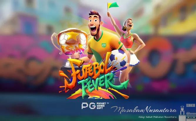 Tips & Trik Menang di Futebol Fever Slot Online PGSoft 2024