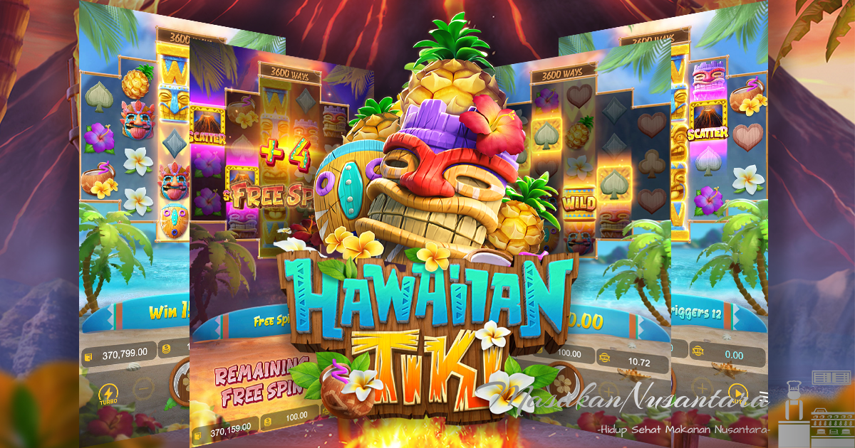 Hawaiian Tiki Slot Gacor: Panduan Menang Besar dan Mudah