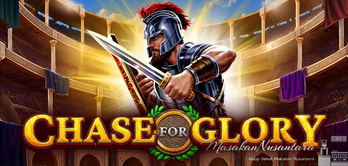 Chase for Glory Slot Online: Sensasi Menang di Setiap Putaran