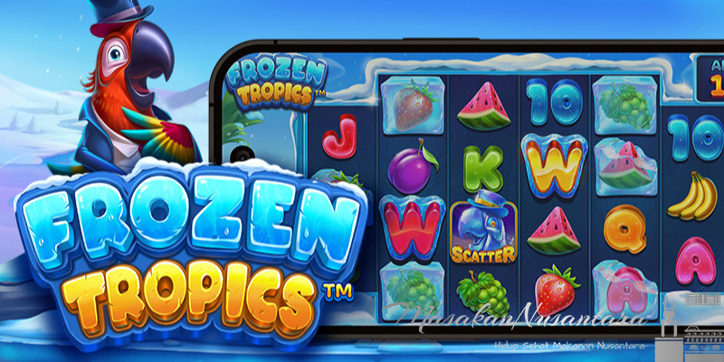 Frozen Tropics Slot Gacor 2024: Tips Jitu untuk Jackpot