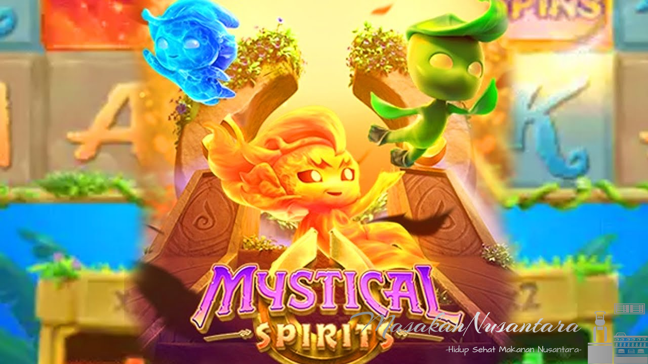 Mystical Spirits Slot Online: Strategi Terbaik Mudah Menang