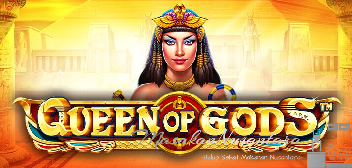 Queen of Gods Slot Gacor: Peluang Jackpot Setiap Putaran