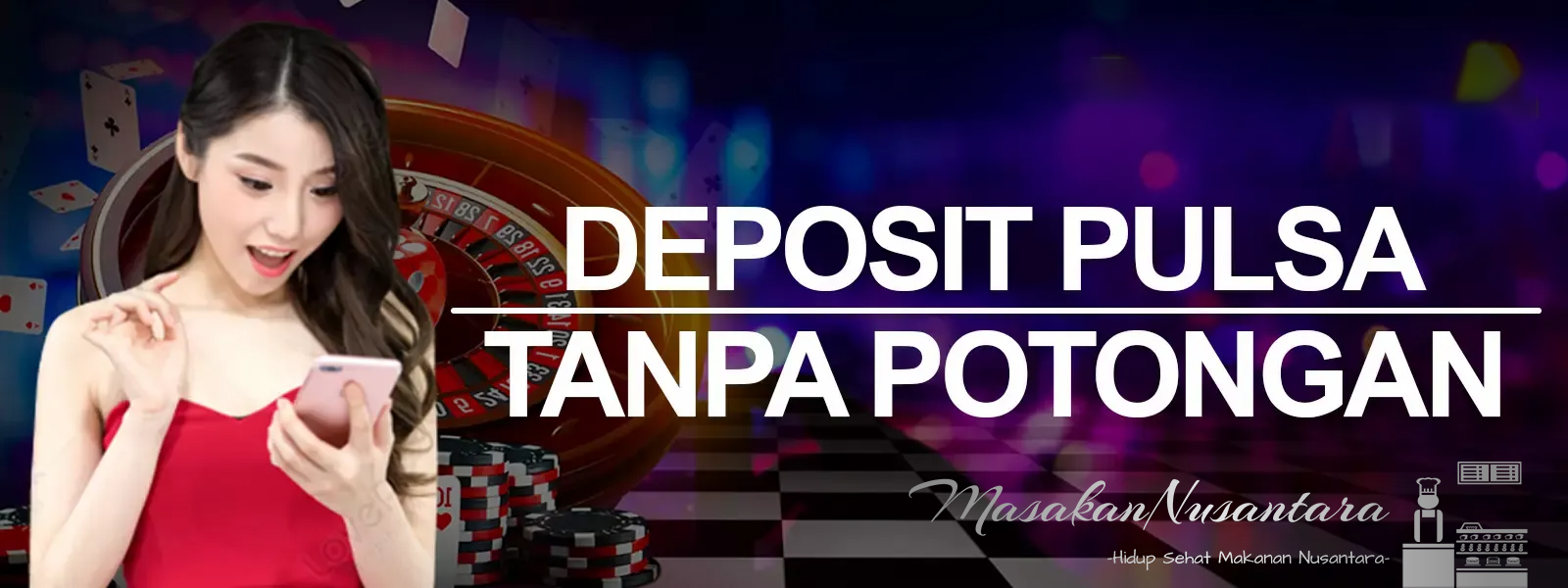 Judi Rahasia Menang Besar di Slot Deposit Pulsa Tanpa Potongan