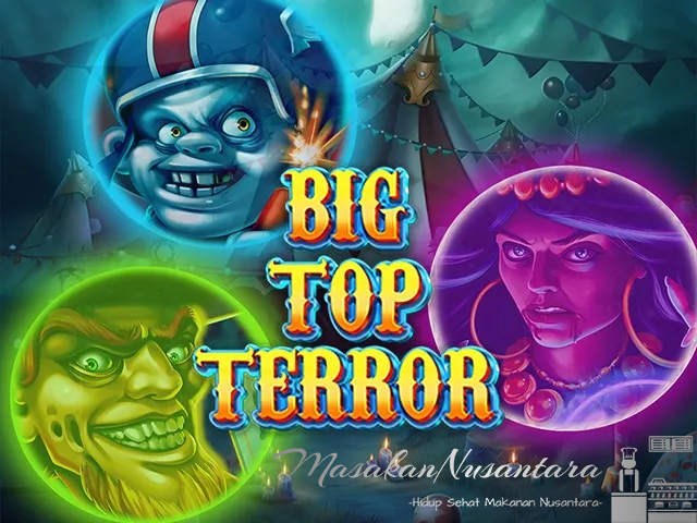 Big Top Terror: Debut Slot Online YGGDRASIL Masters yang Menegangkan